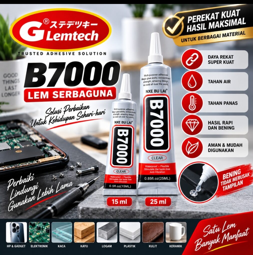 LEM B7000 – Lem Perekat Serbaguna Kuat & Fleksibel